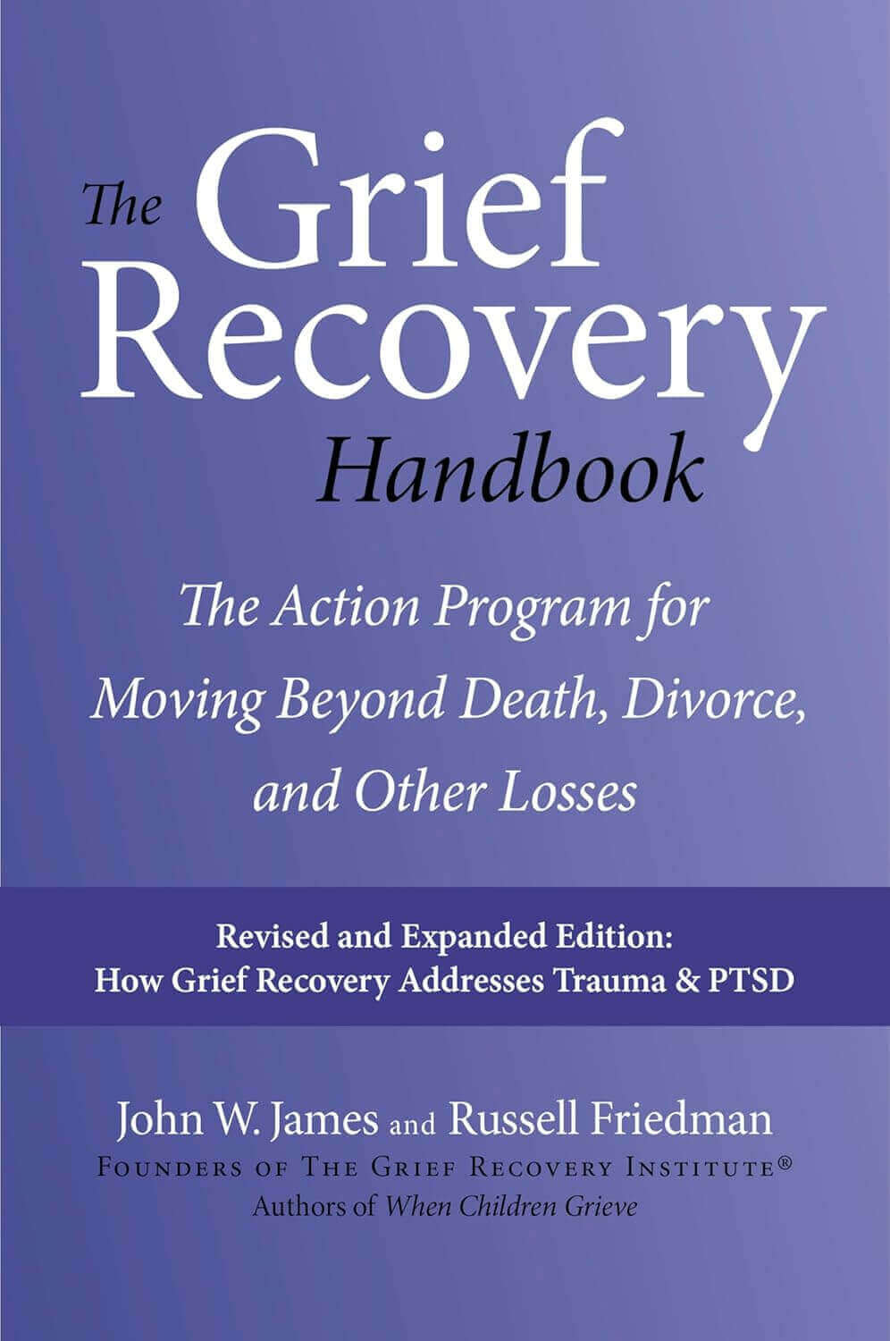Cover of The Grief Recovery Handbook